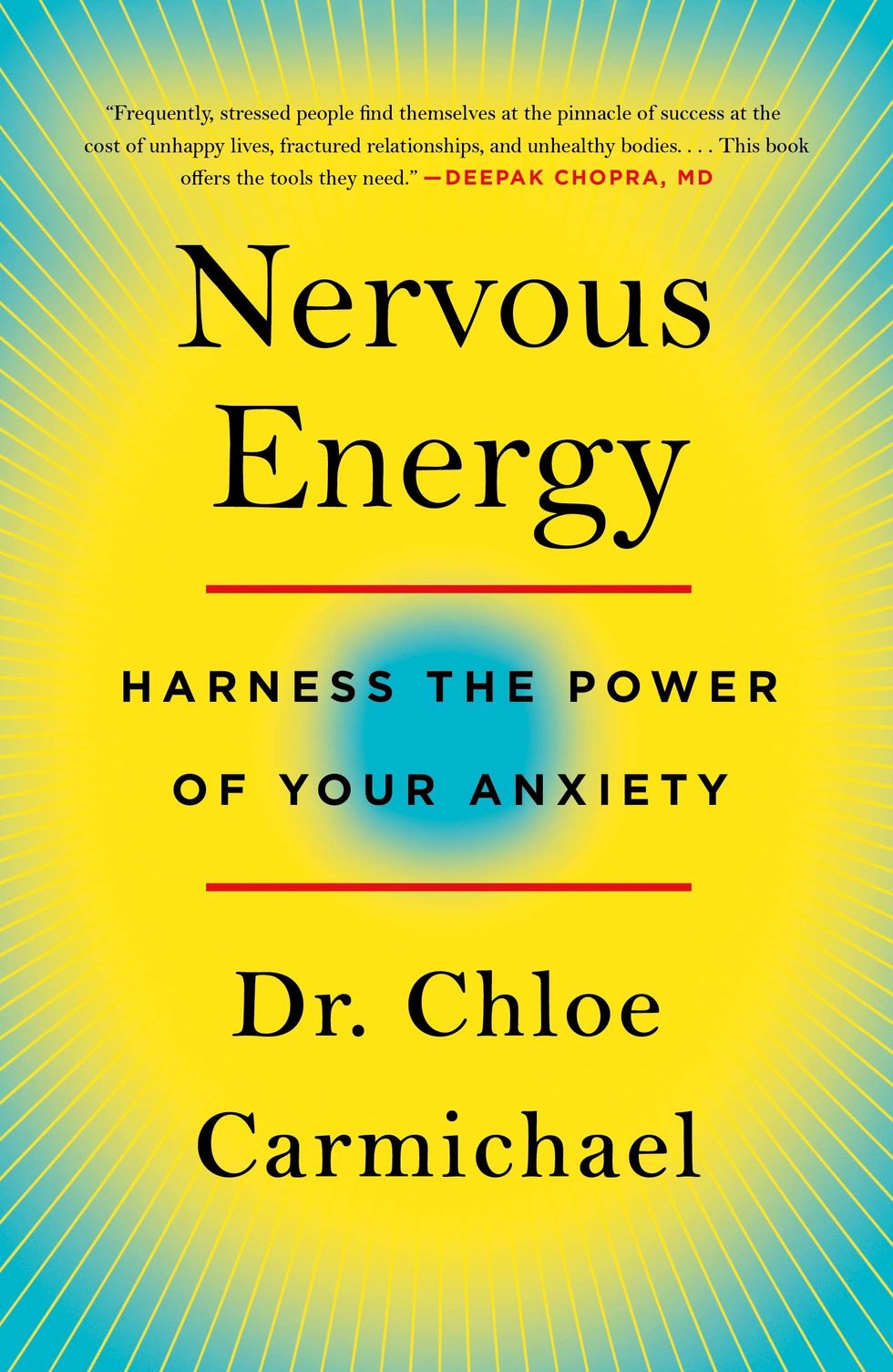 Nervous Energy: Harness The Power Of Your Anxiety